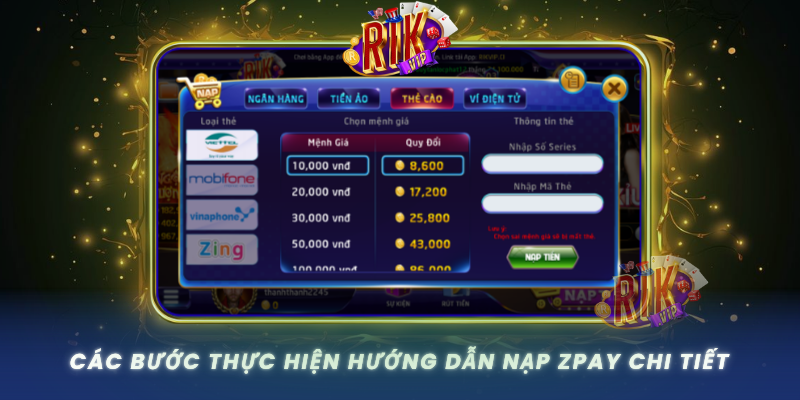Cac Buoc Thuc Hien Huong Dan Nap Zpay Chi Tiet