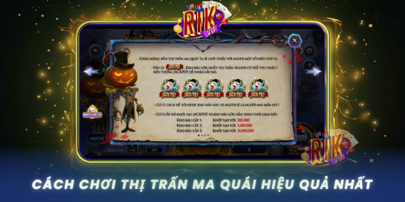 Cach Choi Thi Tran Ma Quai Hieu Qua Nhat