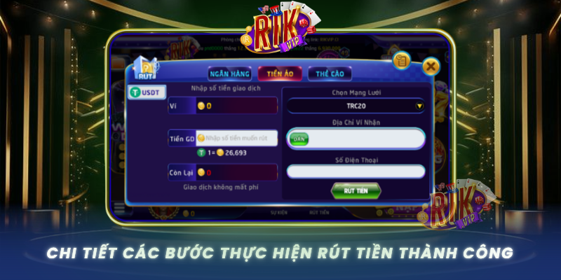 Chi Tiet Cac Buoc Thuc Hien Rut Tien Thanh Cong
