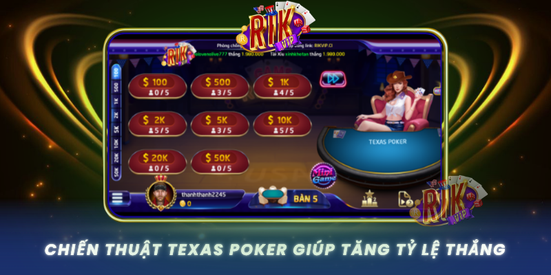 Chien Thuat Texas Poker Giup Tang Ty Le Thang