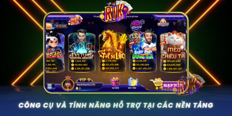 Cong Cu Va Tinh Nang Ho Tro Tai Cac Nen Tang