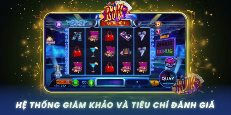 He Thong Giam Khao Va Tieu Chi Danh Gia