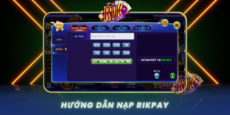 Huong Dan Nap Rikpay Nhanh Gon Khong Mat Phi