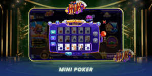 Mini Poker Rikvip Tro Choi Nho Chien Thang Lon