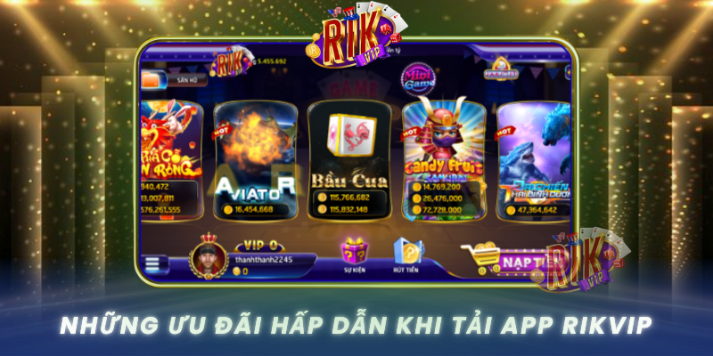 Nhung Uu Dai Hap Dan Khi Tai App Rikvip