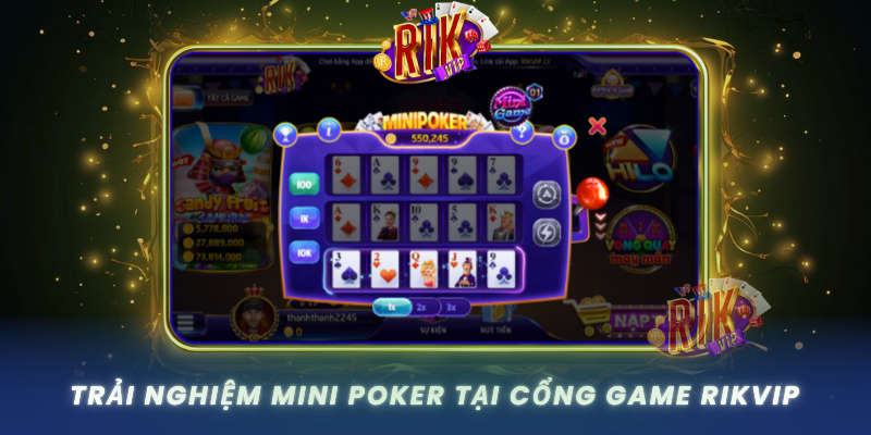 Trai Nghiem Mini Poker Tai Cong Game Rikvip