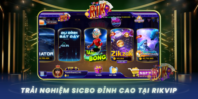 Trai Nghiem Sicbo Dinh Cao Tai Rikvip
