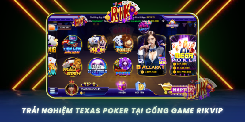 Trai Nghiem Texas Poker Tai Cong Game Rikvip