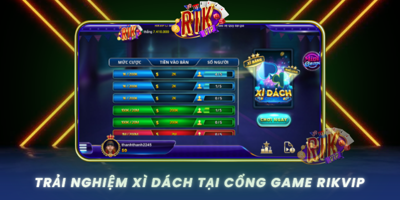 Trai Nghiem Xi Dach Tai Cong Game Rikvip