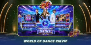 World Of Dance San Choi Nghe Thuat Dinh Cao Tai Rikvip