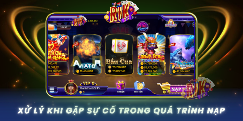 Xu Ly Khi Gap Su Co Trong Qua Trinh Nap