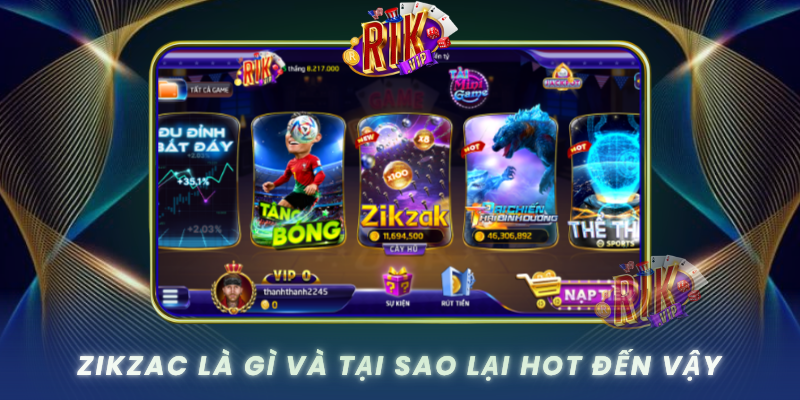 Zikzac La Gi Va Tai Sao Lai Hot Den Vay